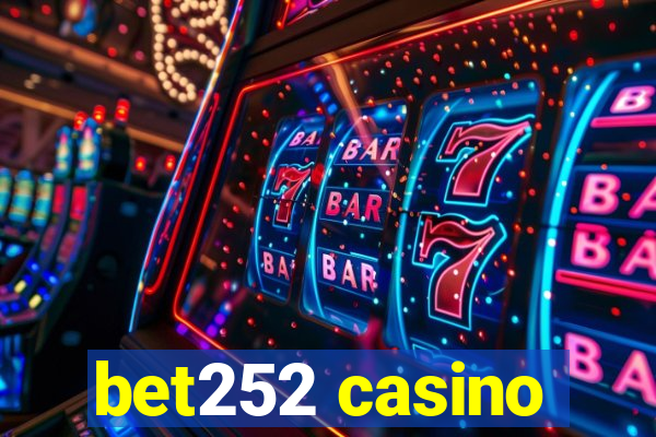 bet252 casino